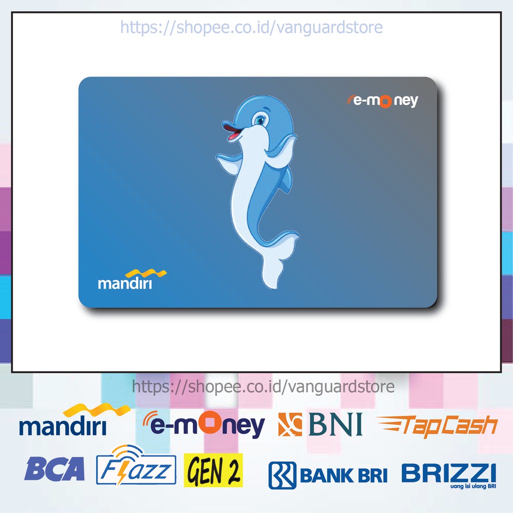 KARTU E MONEY E TOLL DOLPHIN DANCE ANIME 76 EMONEY MANDIRI FLAZZ BCA BNI TAPCASH BRIZZI BRI-1 SISI