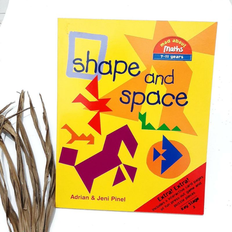 

SHAPE AND SPACE - BUKU ANAK - MELATIH KETERAMPILAN - BUKU IMPORT ORIGINAL