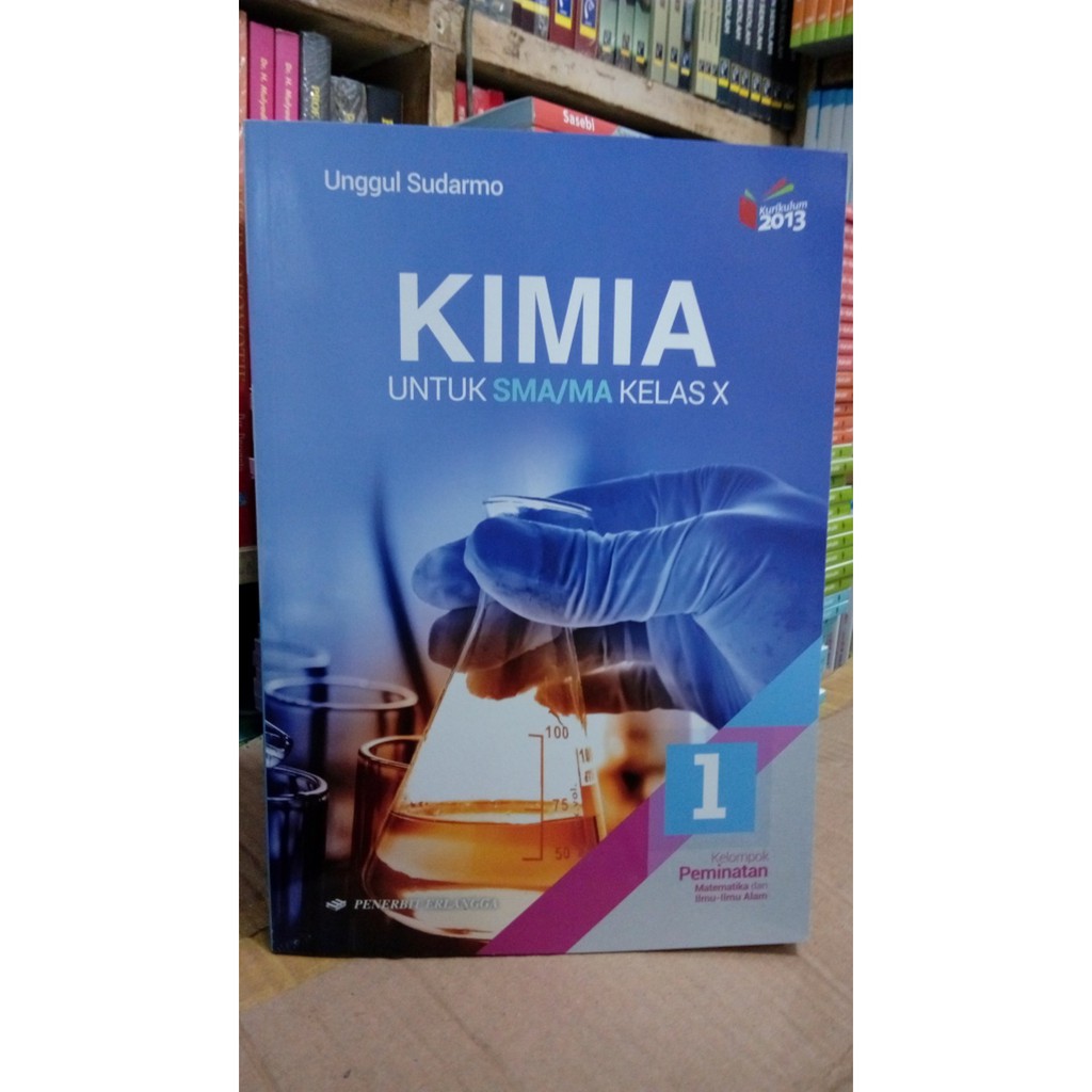 Buku Pelajaran Kimia Kelas 10 Penerbit Erlangga Kurikulum 2013 Edisi Revisi