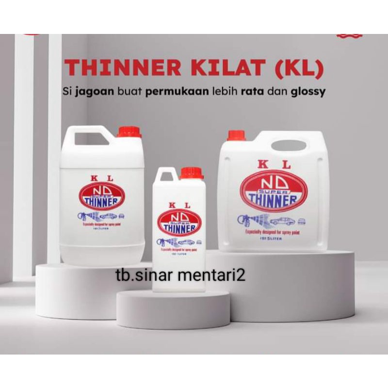 THINER,TINER,TENER,TINER KL,TINER SUPER,TINER CAT DUCO,TINER BODI MOBIL,MOTOR,UKURAN 1 LITER,,KHUSUS