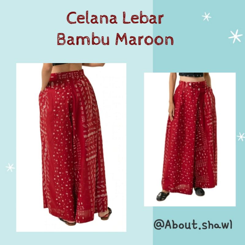 Celana Lebar Bambu Maroon Sejauh Mata Memandang