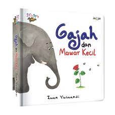 

DONGENG HALO BALITA: GAJAH DAN MAWAR KECIL (BOARDBOOK)