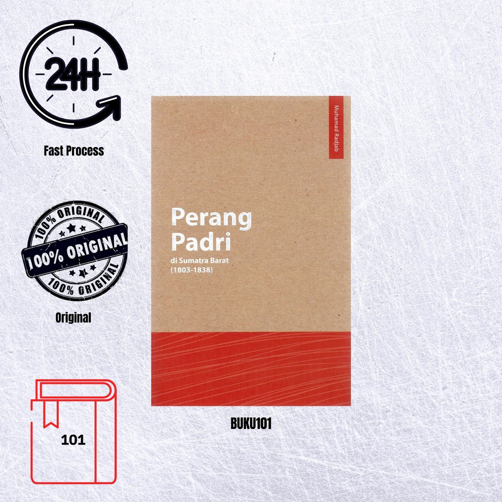 Perang Padri Di Sumatra Barat (1803-1838) Muhamad Radjab