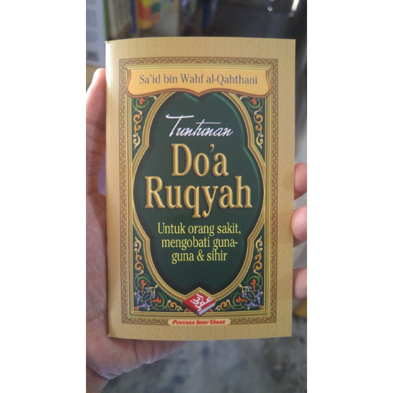 SAKU Tuntunan Doa Ruqyah | Untuk Orang Sakit  |  Pustaka ibnu umar