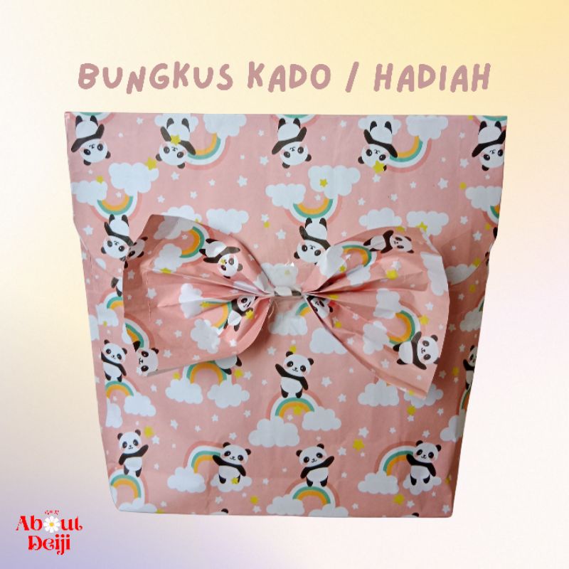 

Bungkus Kado / Birthday Gift