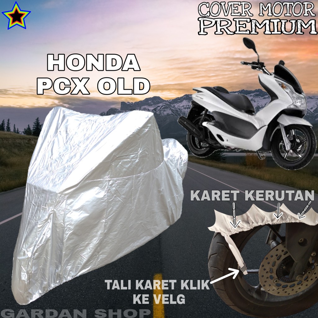 Sarung Motor HONDA PCX OLD SILVER POLOS Body Cover Penutup Motor Honda Pcx PREMIUM