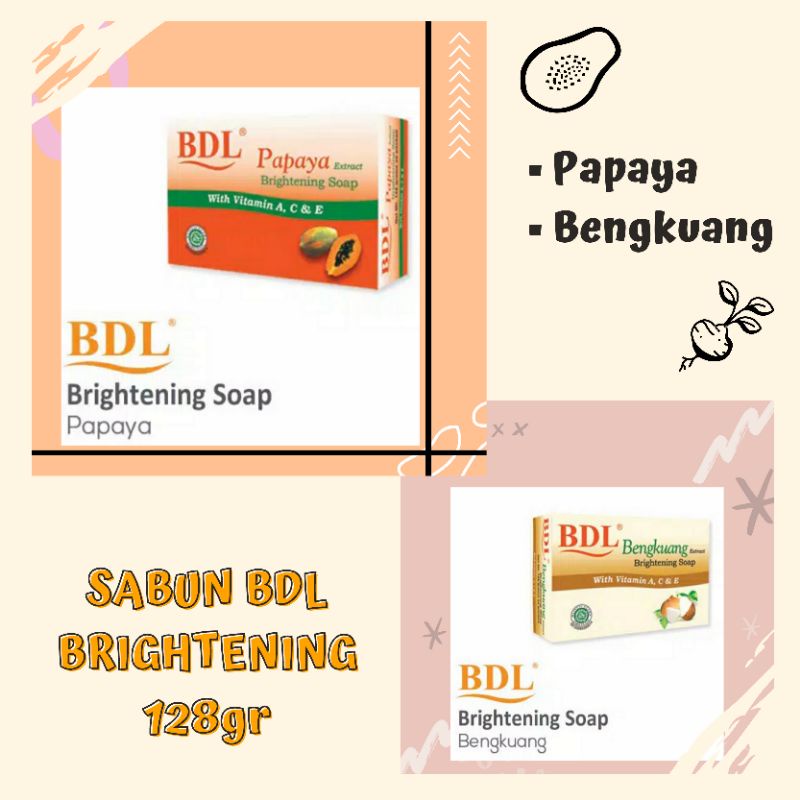 SABUN BDL PAPAYA / BENGKUANG BRIGHTENING SOAP 128 GRAM