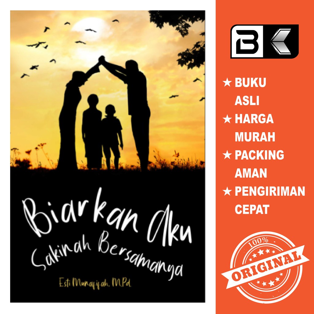 Jual Buku Biarkan Aku Sakinah Bersamanya | Shopee Indonesia