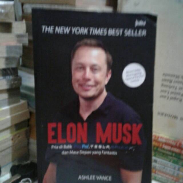 

BUKU OTOBIOGRAFI ELON MUSK.THE NEW YORK TIMES BEST SELLER
