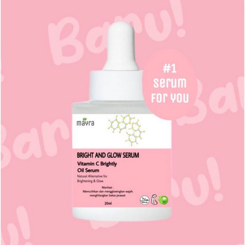 READY!! MAYRA BRIGHT AND GLOW SERUM | SERUM MAYRA