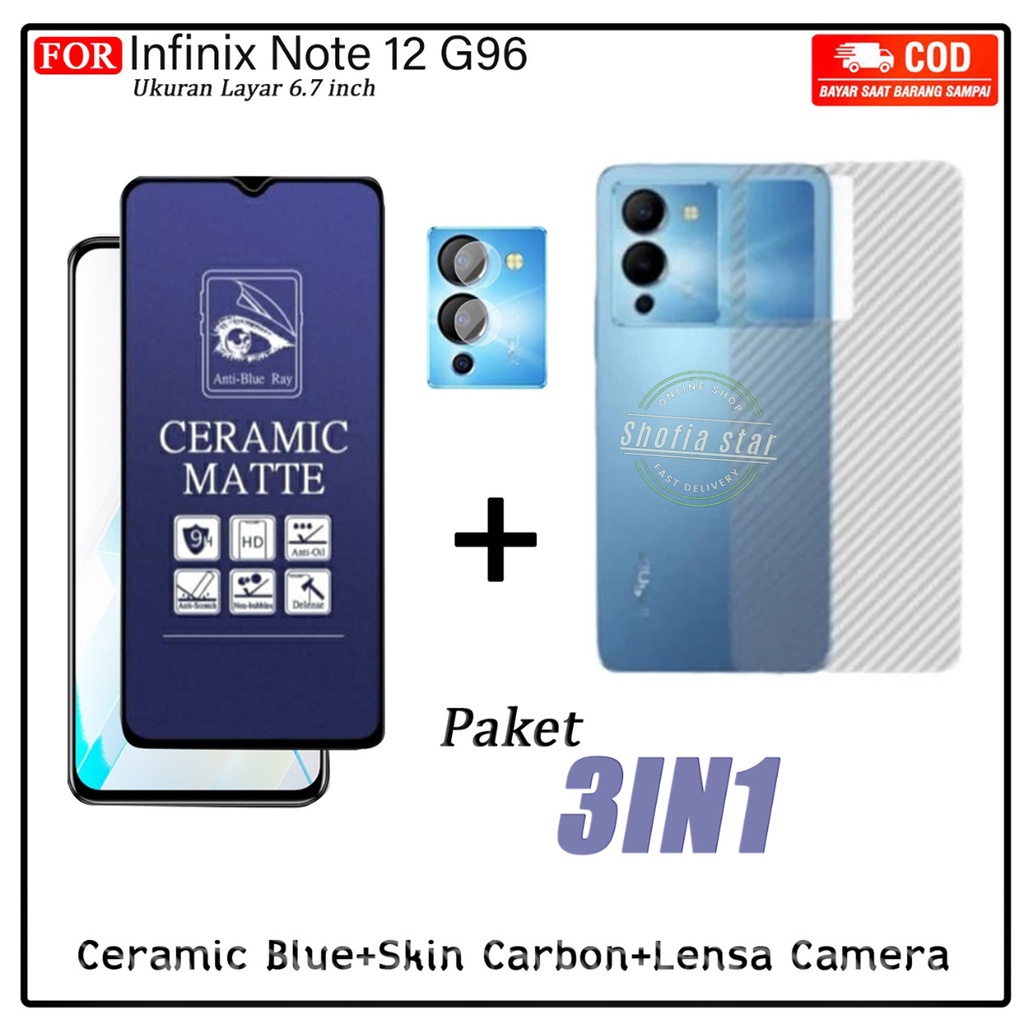 PROMO 3IN1 ANTI GORES CERAMIK BLUE LIGHT INFINIX NOTE 12 G96 NOTE12 NOTE 12 VIP NOTE 12i 2022 ANTI RADIASI FULL COVER