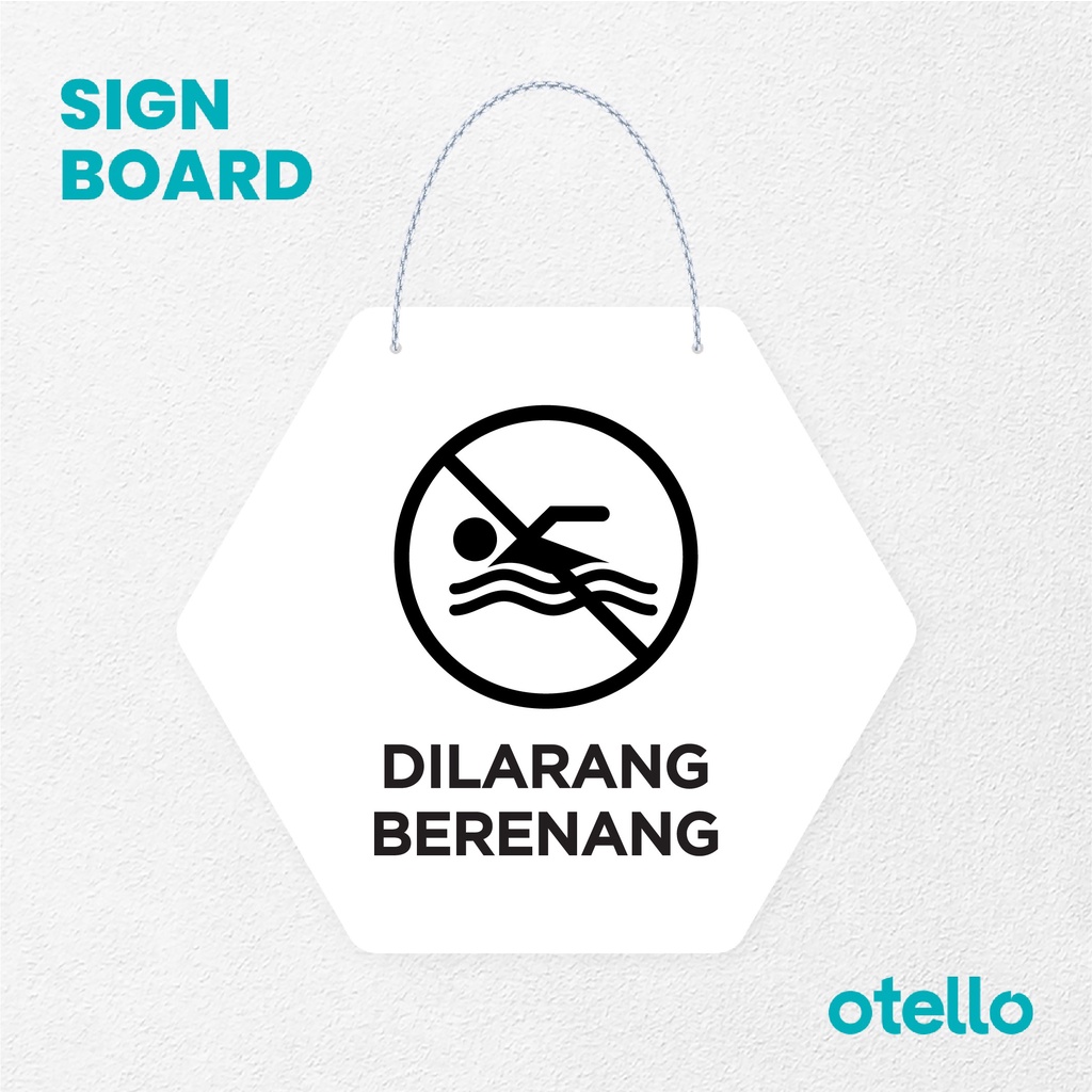 Otello Sign Dilarang Berenang Signage Board Acrylic Papan Gantung Label Akrilik Rantai Petunjuk Toko Modern Minimalist Kafe Restoran Kantor Gedung Cafe