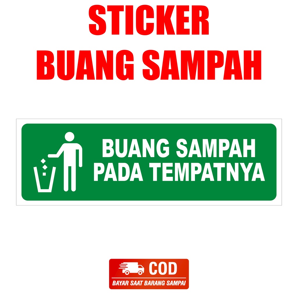 

STIKER BUANG SAMPAH PADA TEMPATNYA