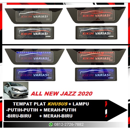 TEMPAT PLAT KHUSUS ALL NEW JAZZ 2020 + LAMPU (BIRU &amp; PUTIH)