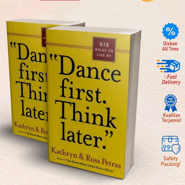 Dance First. Think Later - Petras, Kathryn, Petras, Ross (English)