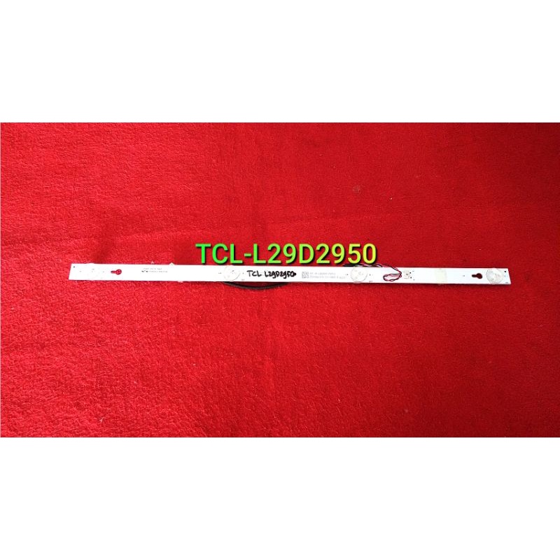 BL BACKLIGHT LAMPU LAYAR TV TCL L29D2950 - 29D2950