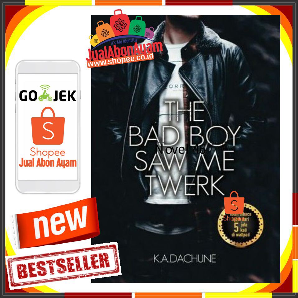 

NOVEL THE BAD BOY SAW ME TWERK K A Dachune * Coconut Book