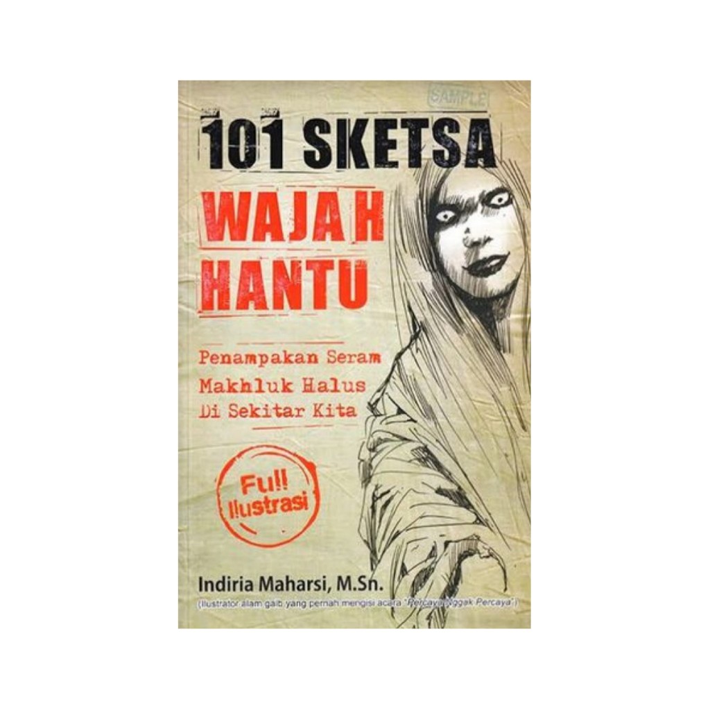 101 SKETSA WAJAH HANTU/INDIRIA MAHARSI/NARASI [ORIGINAL 100%]