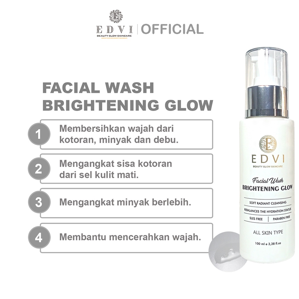 Facial Wash Brightening Glow | EDVI Beauty Glow Skincare | Skincare Viral | Skincare BPOM | Glowing | Pembersih Wajah