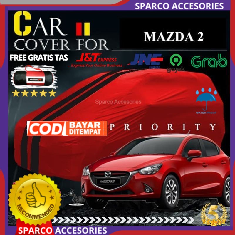 Body Cover Mobil MAZDA 2 Sarung Selimut Mobil Mazda2 warna Waterproof JF1