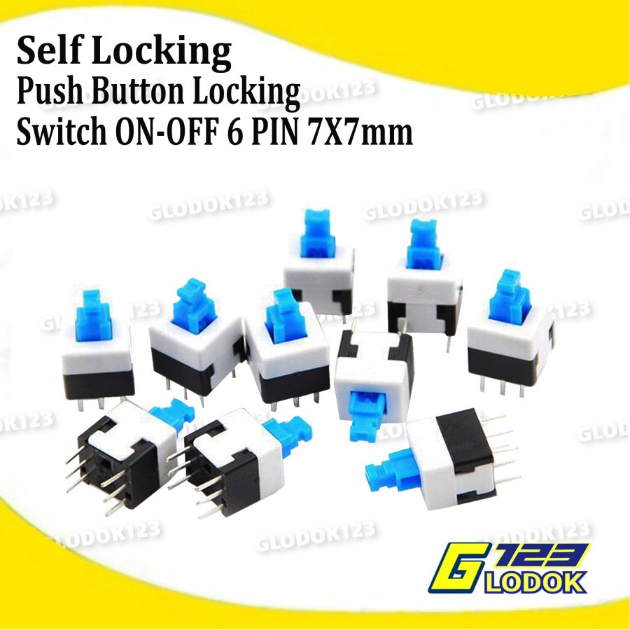 Switch Push Button On Off Self Lock Saklar Tekan 6 Pin Kaki 7 x 7 Mm