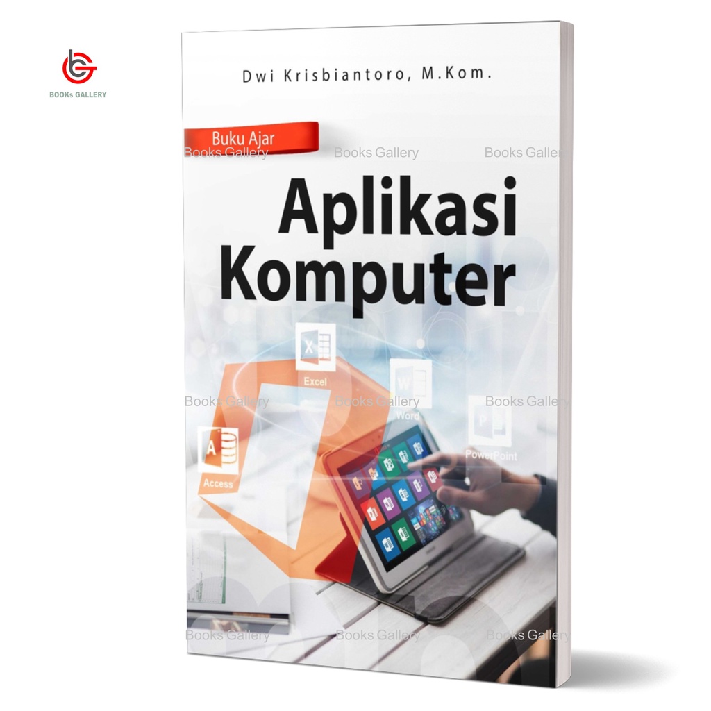 Jual Buku Ajar Aplikasi Komputer Dwi Krisbiantoro Microsoft Office Microsoft World 9195