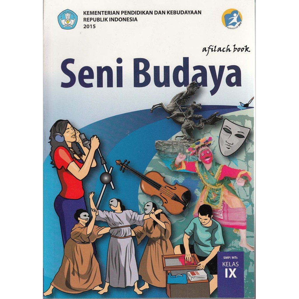 Materi Seni Budaya Kelas Xii Semester 1 Kurikulum 2013 - Seputar Kelas