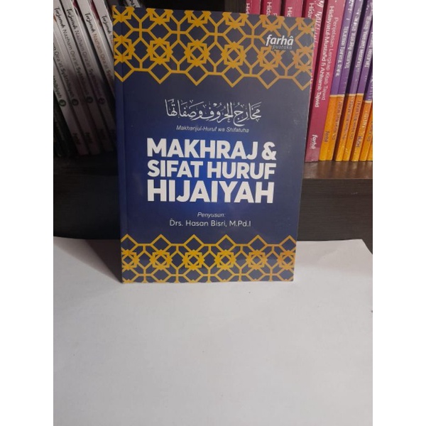 Jual Makharijul Huruf wa Shifatuha: Makhraj dan Sifat Huruf Hijaiyah
