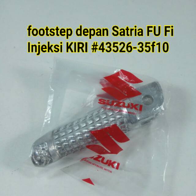 Footstep depan Satria FU Fi Kiri