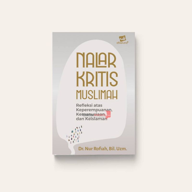 Nalar Kritis Muslimah - Nur Rofiah