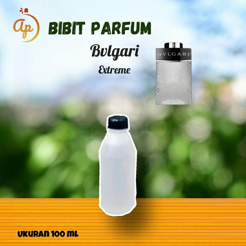 Bibit Parfum Bvlgari Extreme 100 ml