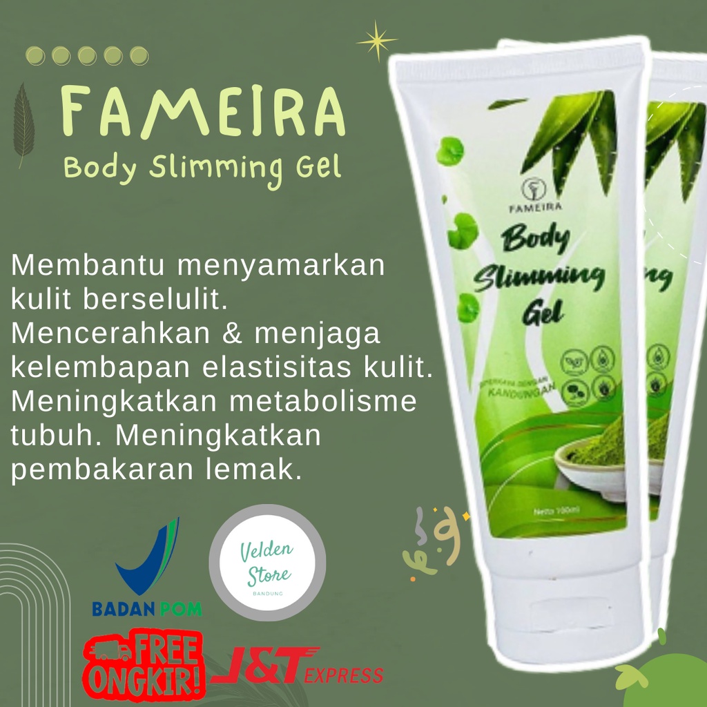 Fameira Body Slimming Gel Pembakar Lemak Melangsingkan Tubuh Cream Penghilang Lemak Tubuh Penurun Berat Badan Ampuh 100% Original BPOM