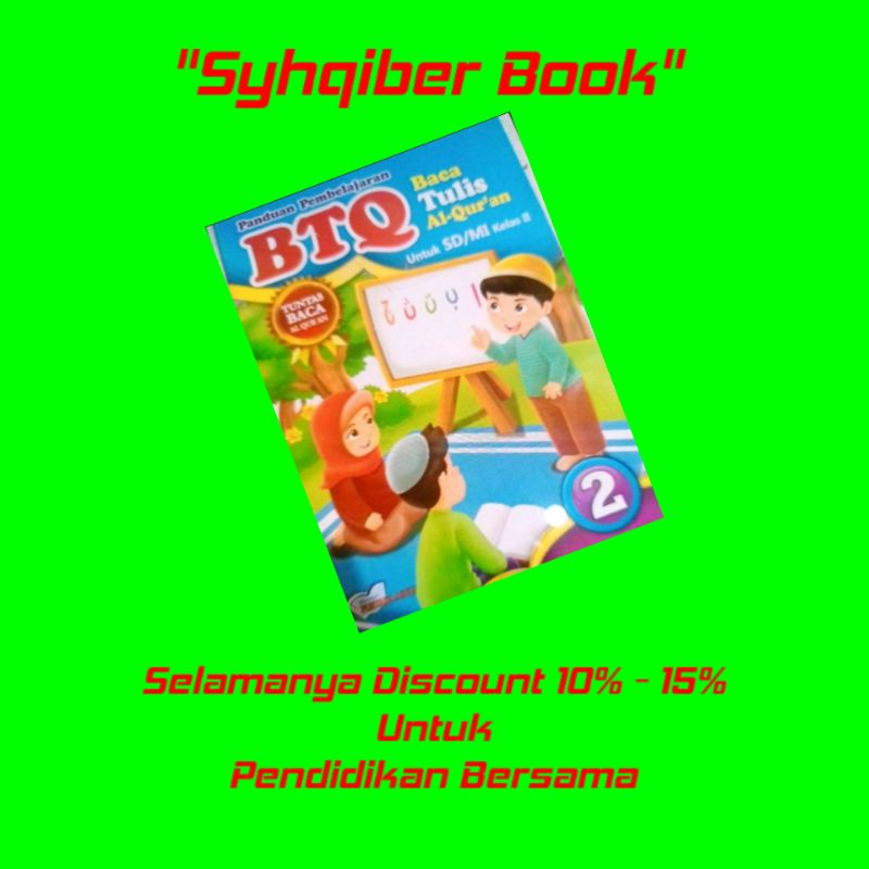 BUKU PELAJARAN BTQ UNTUK SD/MI PENERBIT PUSTAKA MULIA KELAS 2