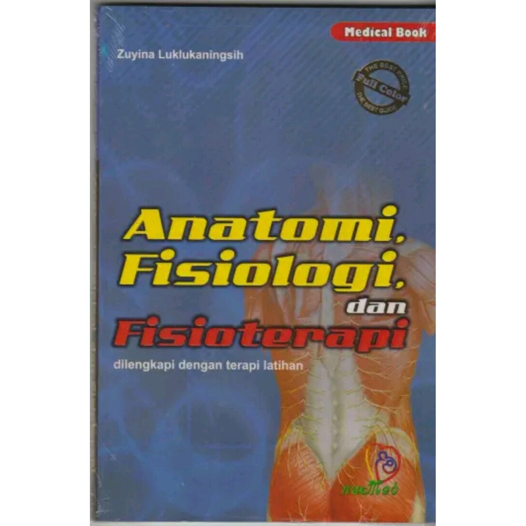 Buku Anfis ORIGINAL - Buku Anatomi Fisiologi dan Fisioterapi Full Color - Terapi Latihan Zuyina Nume
