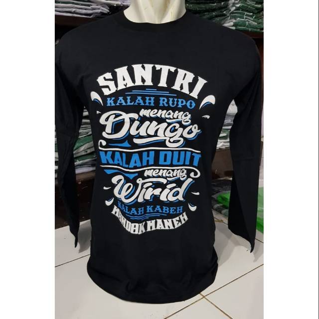 [COD] Kaos santri (santri kalah rupo menang dungo)