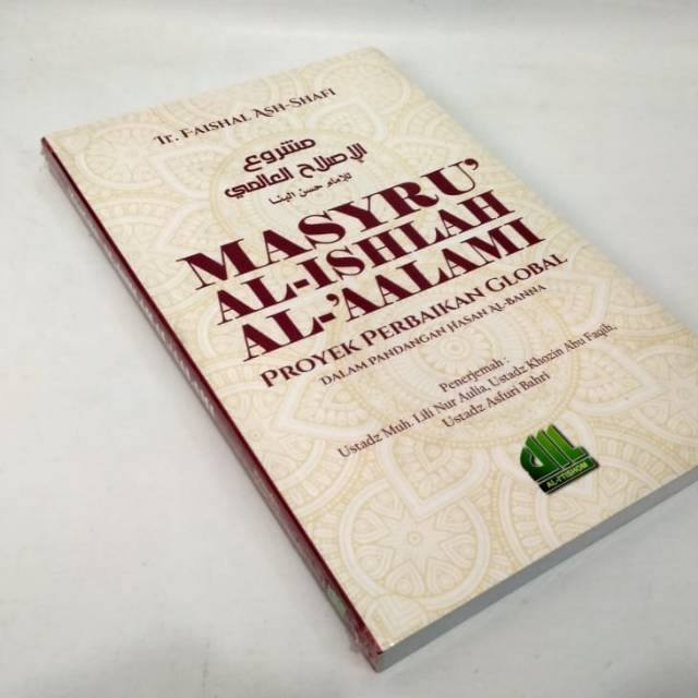 MASYRU AL ISHLAH
Proyek Perbaikan GLOBAL by HASAN al.Bana | Surury Agency
