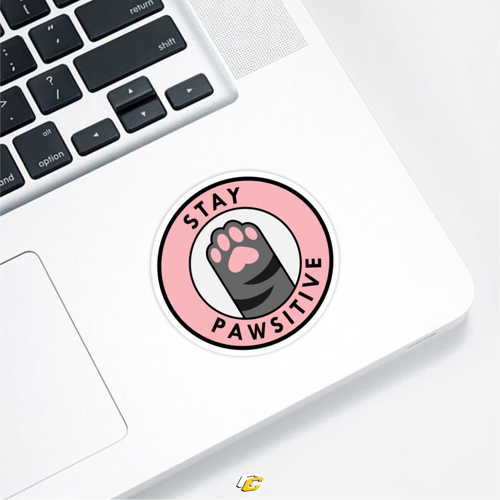 

STAY PAWSITIVE STICKER | stiker laptop helm motor mobil universal