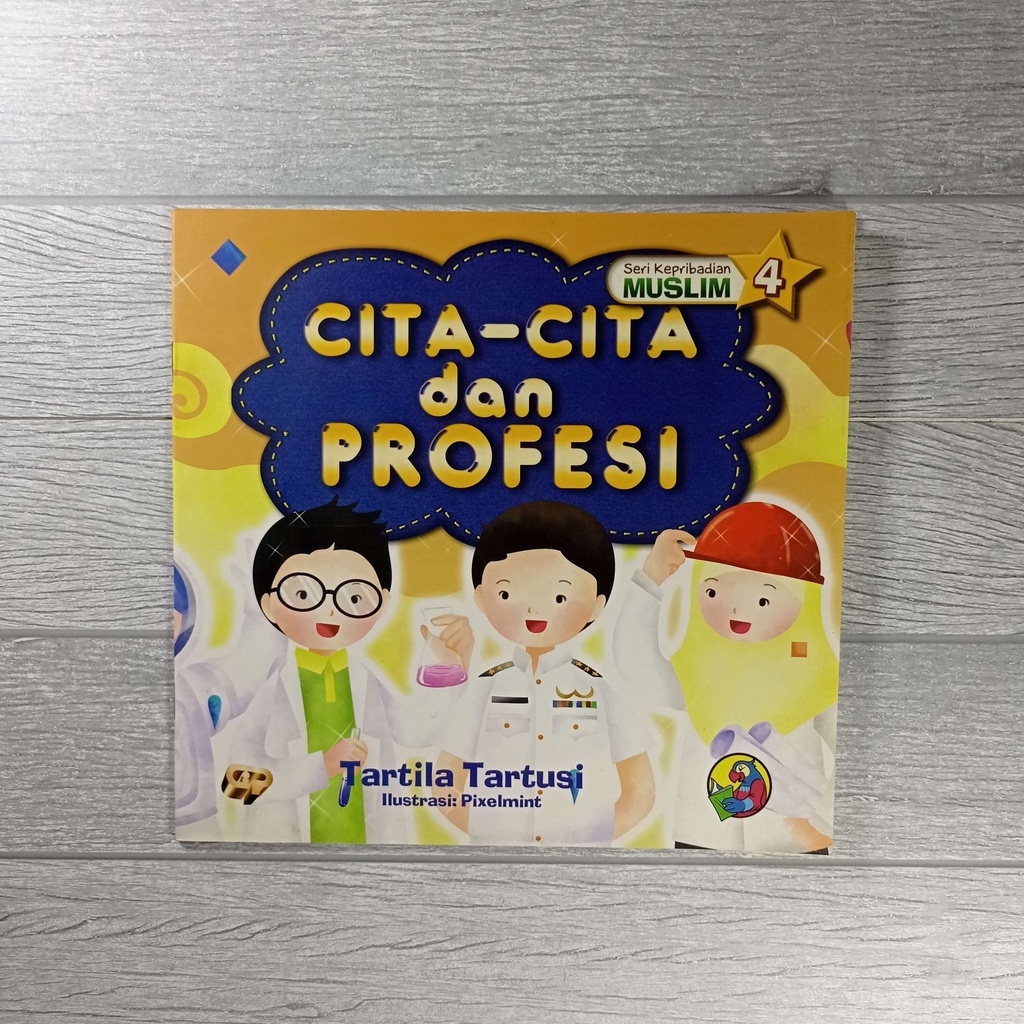 Buku Seri Kepribadian Muslim 4 : Cita-cita dan Profesi - Gema Insani 100% Original