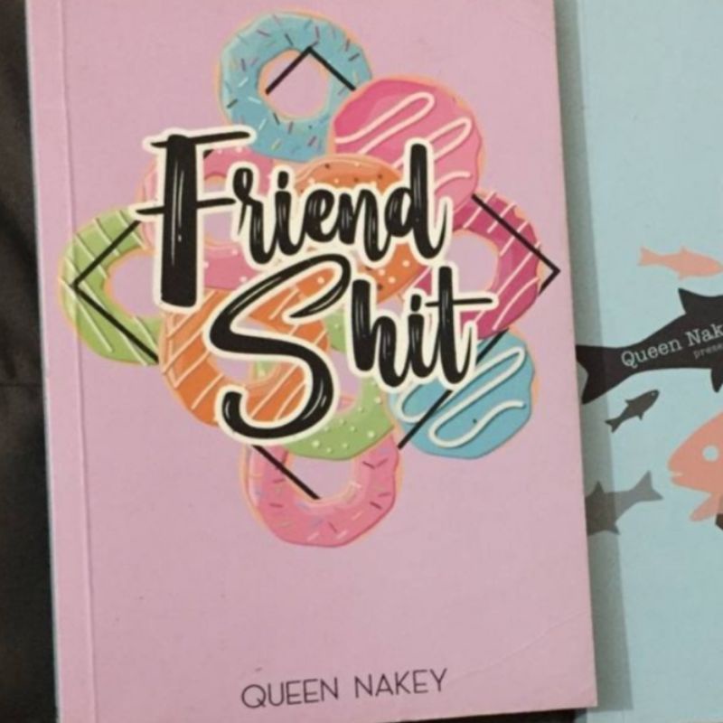 PRELOVED NOVEL FRIENDSHIT QUEEN NAKEY
