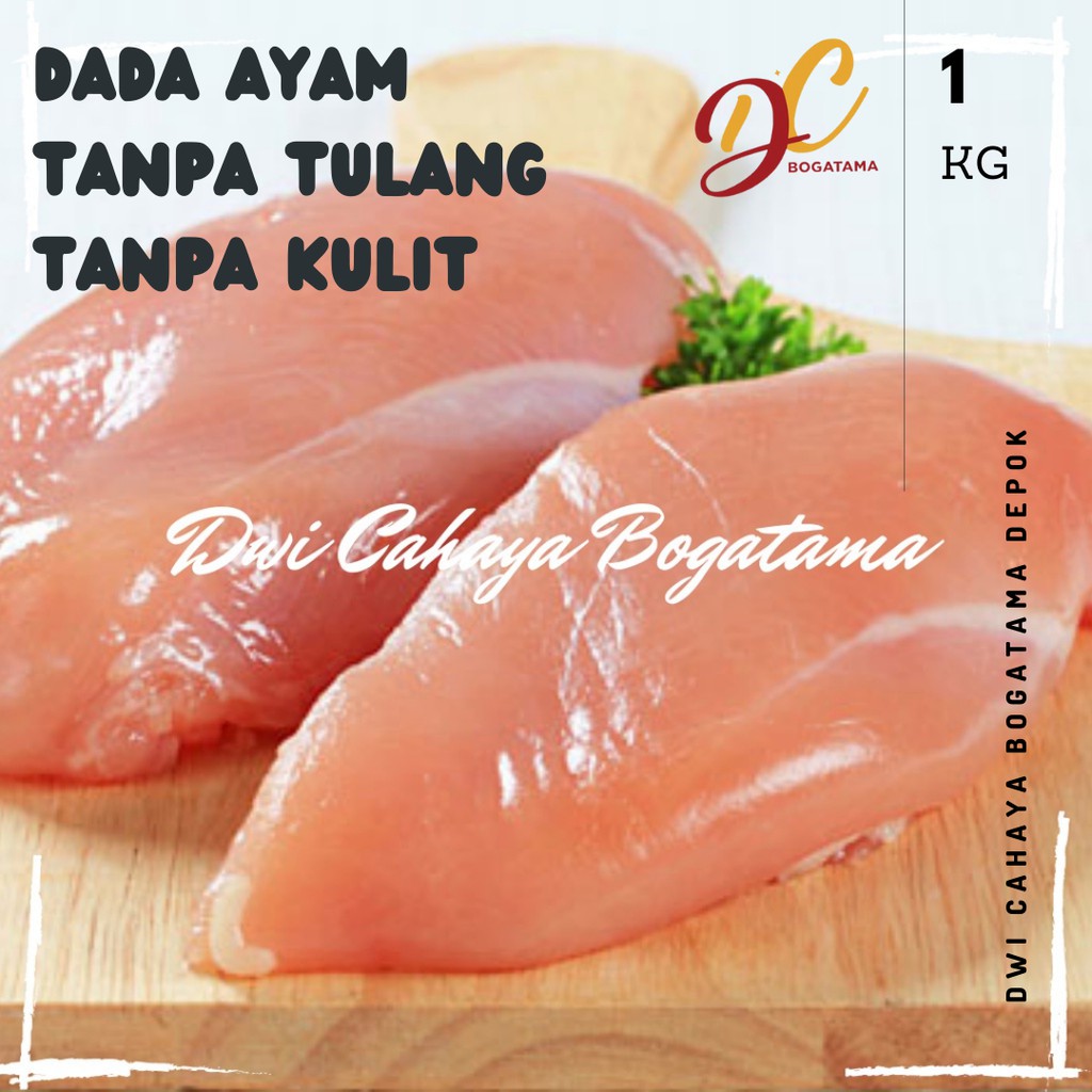 

Dada Ayam Tanpa Tulang Tanpa Kulit 1 kg