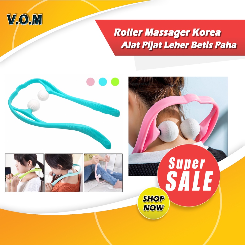 Roller Massager Korea Alat Pijat Leher Betis Paha Tangan Kaki 0733