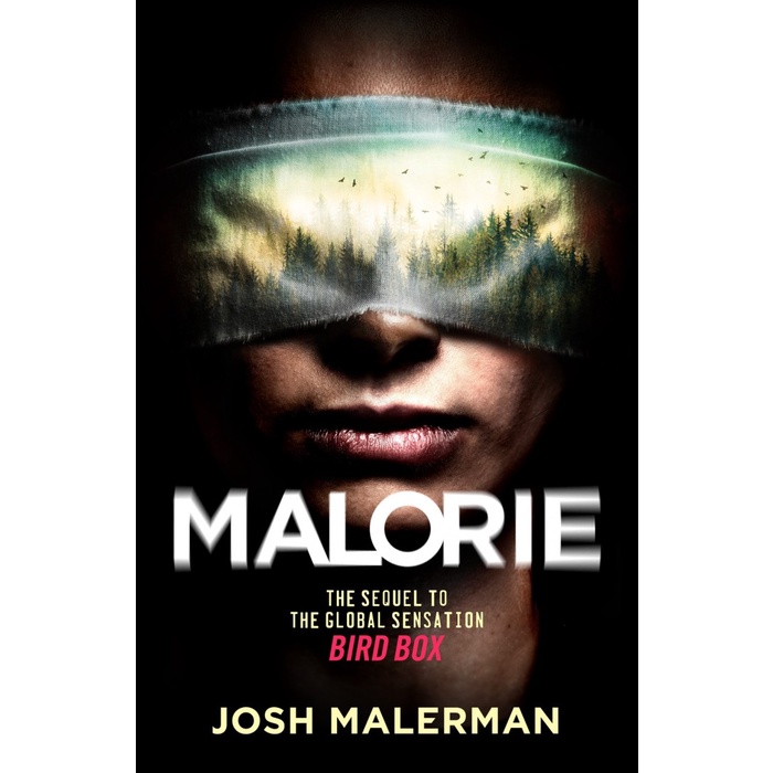 

Malorie (Bird Box #2) by Josh Malerman