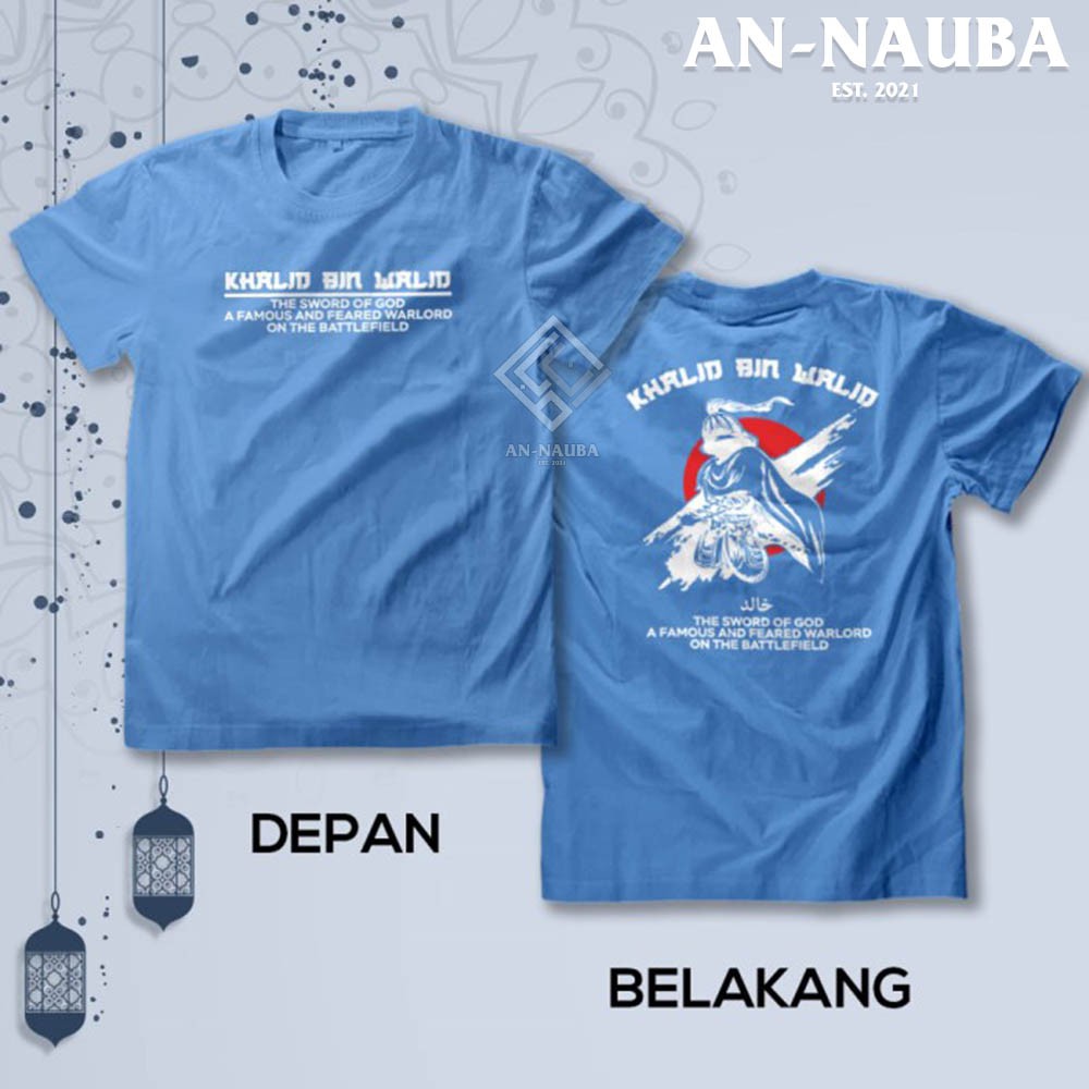 Kaos Dakwah Islami Sahabat Nabi / KHALID BIN WALID SWORD OF GOD TSHIRT / Baju Santri Muslim |AN-6313-6