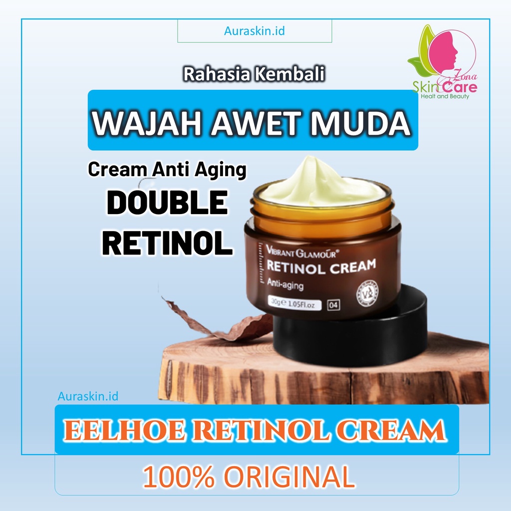 Original Vibrant Glamour Retinol Cream Anti Aging Moisturizer Face Cream Anti Aging Cream Isi 30gr