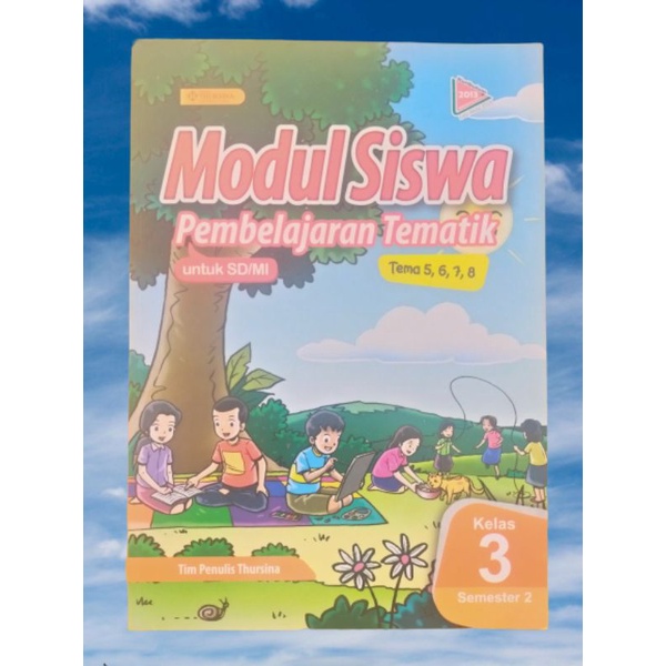 ORI buku teks modul siswa pembelajaran tematik k13 penerbit thursina untuk SD kelas 3 semester 2