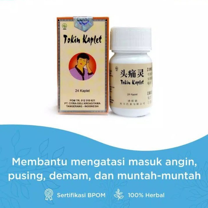 Tokin Kaplet - Obat Sakit Kepala Migrain, Nyeri Saraf, Mual, Meriang