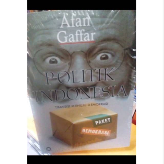 Politik indonesia transisi menuju demokrasi - Afan Gaffar