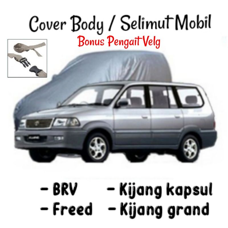 Body cover / selimut mobil / sarung mobil brv, freed, kijang kapsul, kijang grand