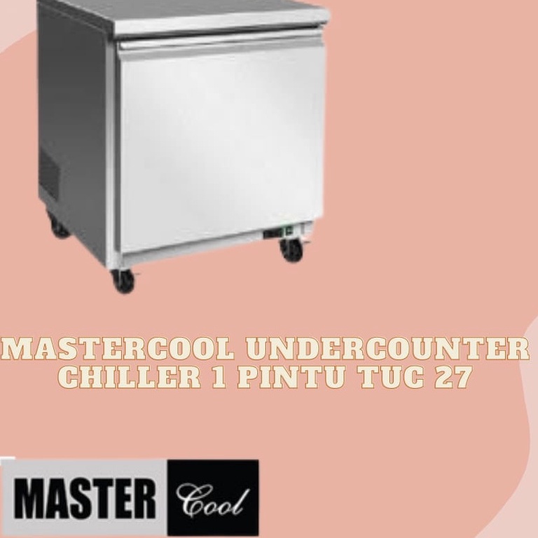 Chiller Machine Mastercool TUC 27 Kulkas Chiller