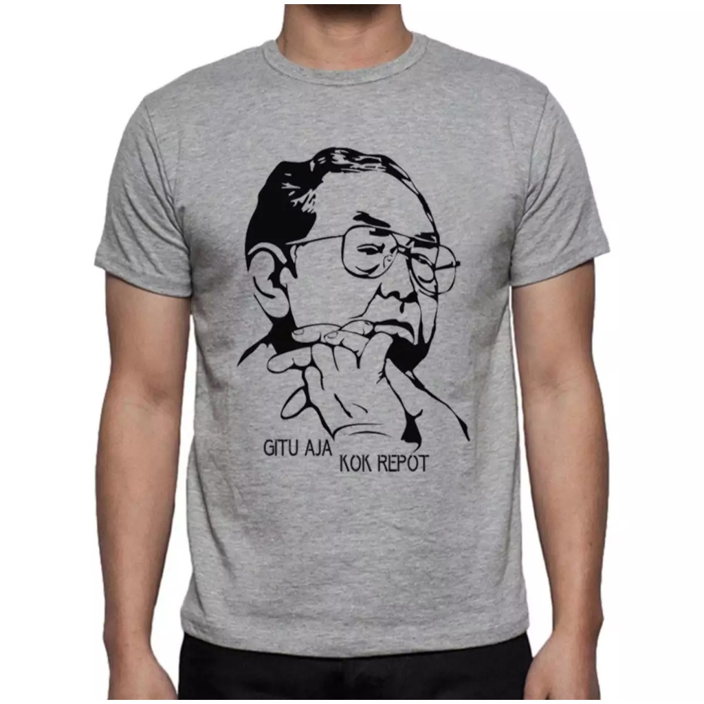 T-SHIRT KAOS GITU AJA KOK REPOT / KAOS LEGEND GUSDUR